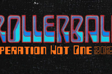 Rollerball - Operation Hot One 2026