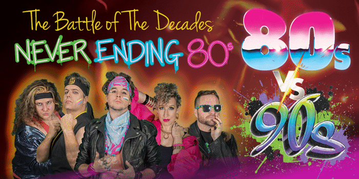 NEVER ENDING 80S PRESENTS: 80S V 90S THE BATTLE OF THE DECADES Tickets at  Eatons Hill Hotel - Grand Ballroom (Eatons Hill, QLD) on Saturday, 20 July  2024