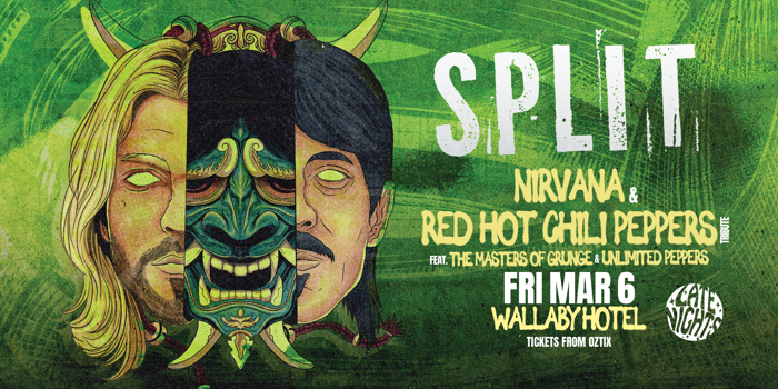 SPLIT: Nirvana & Red Hot Chili Peppers Tribute
