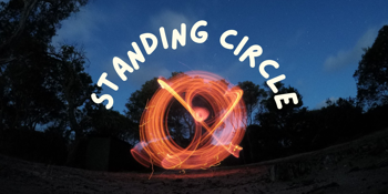 Standing Circle ** FREE FRONT BAR GIG**