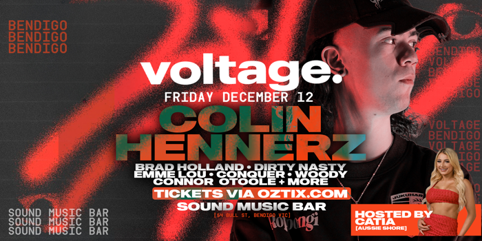 Voltage Invades Bendigo ft. Colin Hennerz