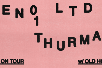 RENO LTD + 01 THURMAN | FREE ENTRY SHOW