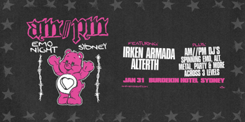 am//pm: emo night // sydney january 31