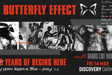 The Butterfly Effect - "Begins Here" 21st Anniversary Regional Tour