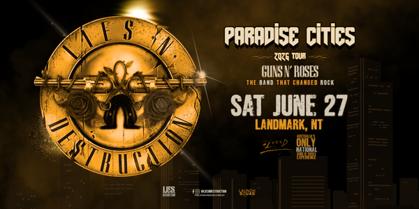 Lies N' Destruction - Australia's Guns N Roses Experience live at The Landmark @ Gateway in Palmerston City on June 27, 2026 - Concert poster