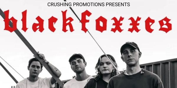 Black Foxxes - Australian Tour ( UK )