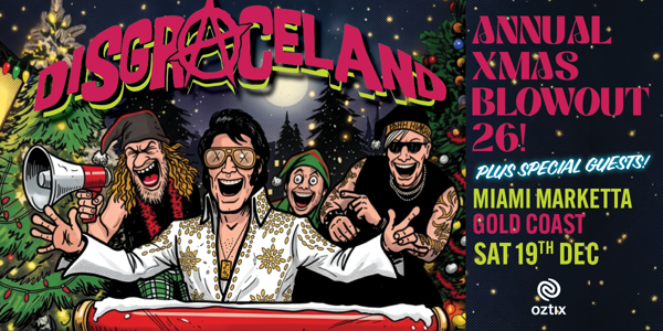 DISGRACELAND 3rd ANNUAL XMAS BLOWOUT 2026 live at Miami Marketta - Concert poster