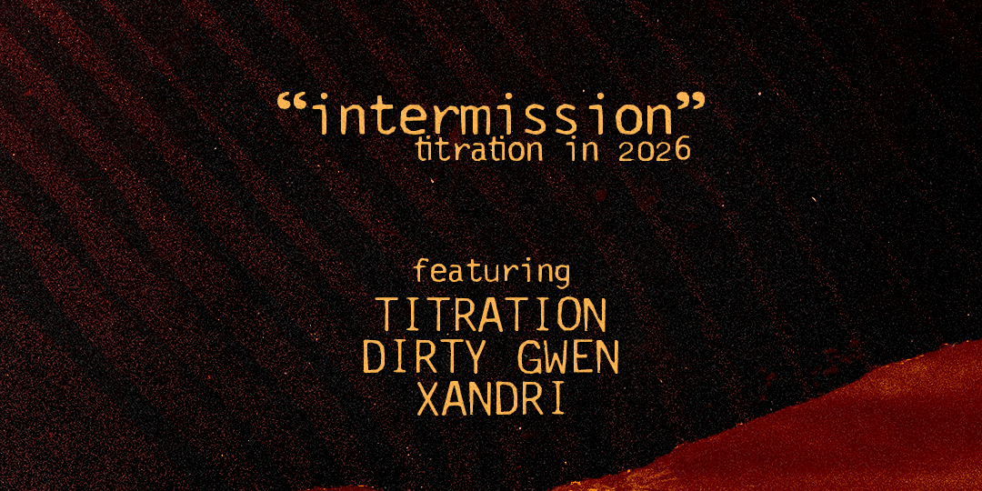 Intermission: Titration in 2026