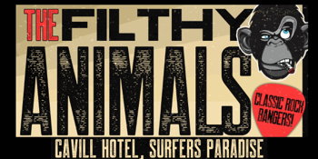 The Filthy Animals - The Cavill Hotel