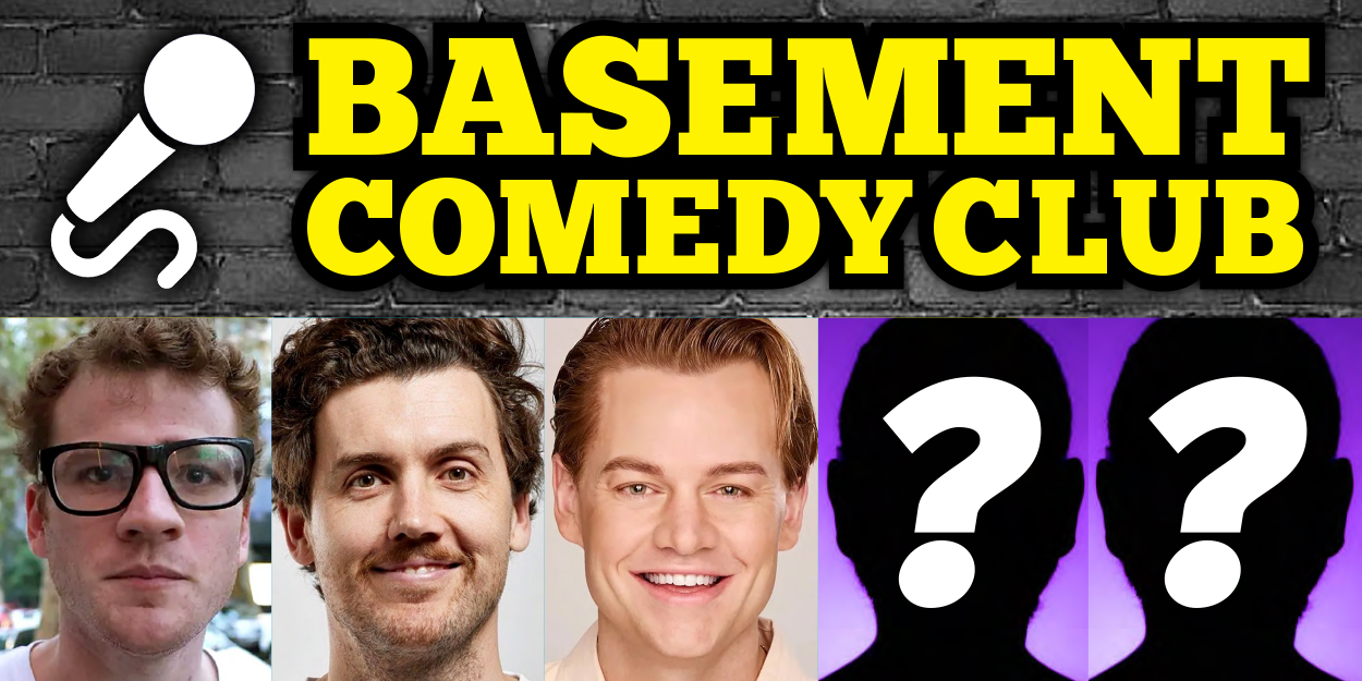 Basement Comedy Club: Friday Comedy Showcase