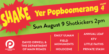 'Shake Yer Popboomerang Volume 4' - Compilation Launch