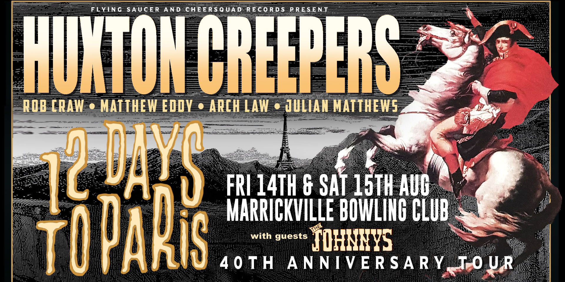Huxton Creepers - "So This Is Paris 40th Anniversary Tour"