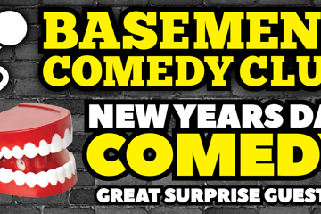 Basement Comedy Club: New Year's Day Comedy!