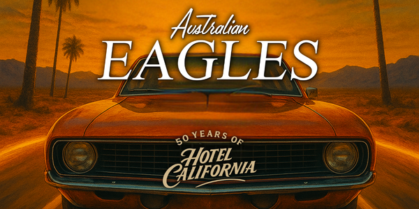 The Australian Eagles - 50 Years Of Hotel California Tour