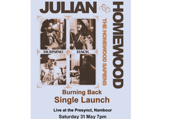 Julian Homewood & The Homewood Sapiens. Burning Back Single Release at The Presynct