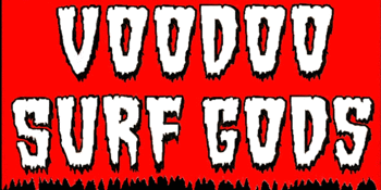 Voodoo Surfgods