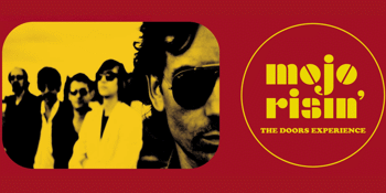 Mojo Risin The Doors Experience – The LA WOMAN TOUR