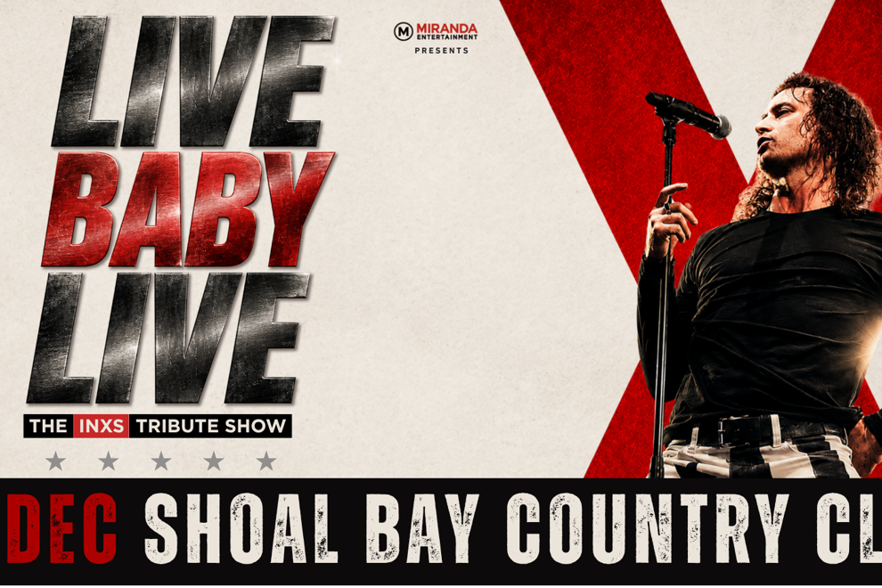LIVE BABY LIVE THE INXS TRIBUTE SHOW
