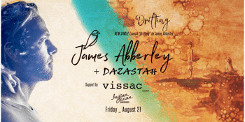 James Abberley - "Drifting" Single Launch + Vissac_