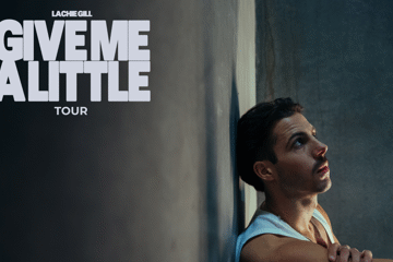 Lachie Gill - "Give Me A Little" Tour