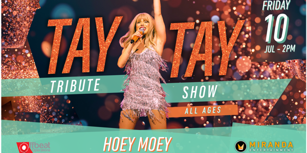 THE TAY TAY TRIBUTE SHOW live at Hoey Moey Hotel - Concert poster