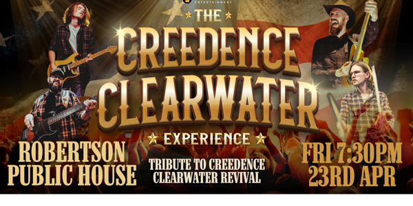The Creedence Clearwater Experience live at Robertson Public House & Kitchen - Concert poster