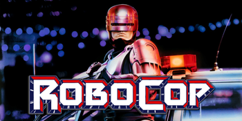 RoboCop (R 18+) PRESENTED IN 35MM FILM