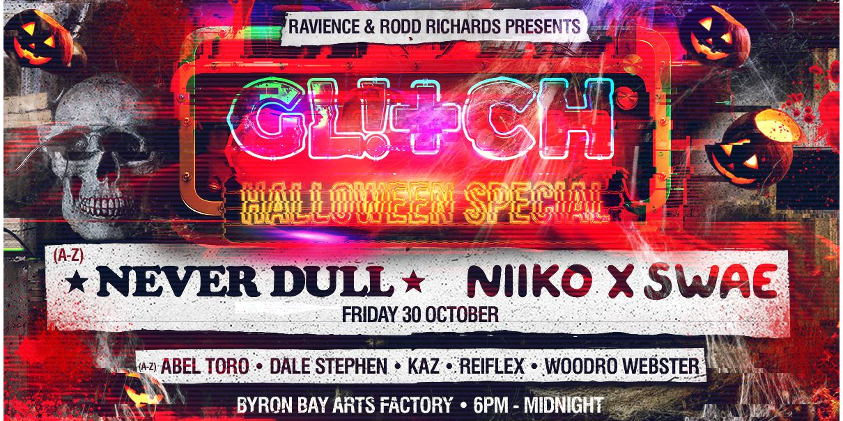 GL!+CH 002 ft. NEVER DULL (USA) & NIIKO x SWAE (USA) - BYRON BAY
