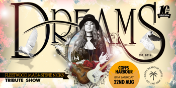 DREAMS Fleetwood Mac & Stevie Nicks Tribute Show