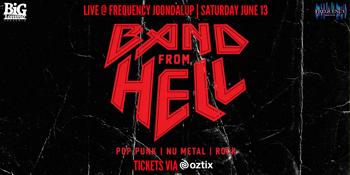 BAND FROM HELL - Live @ Frequency Nightclub JOONDALUP