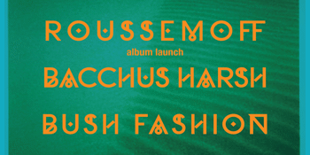 ROUSSEMOFF - Album Launch