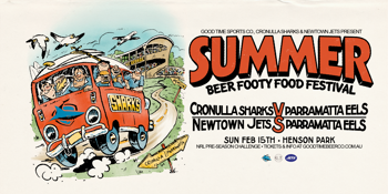 Summer Beer Footy Food Festival - Sharks Vs Parramatta