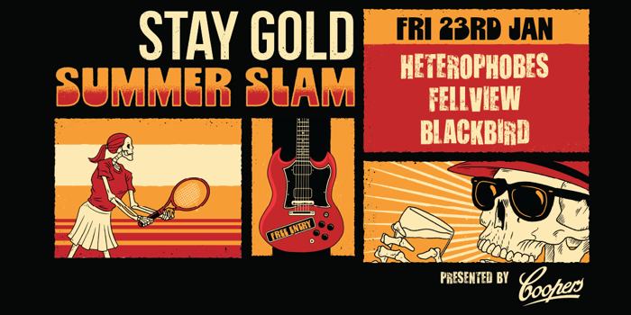STAY GOLD SUMMER SLAM *FREE ENTRY*