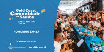 Comunidade do Samba Folias – Gold Coast Honoring Samba