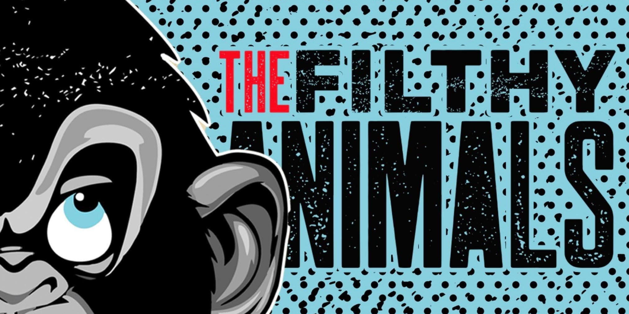 The Filthy Animals Return to The Clovercrest!