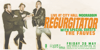 REGURGITATOR - Live At City Hall Moorabbin