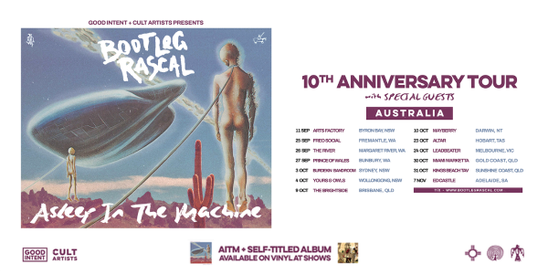 Bootleg Rascal - ‘Asleep In The Machine’ 10th Anniversary Tour