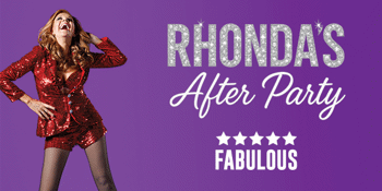 RHONDA'S AFTER PARTY