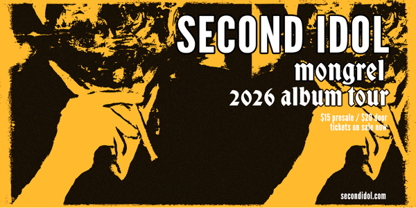 Second Idol ‘Mongrel’ Album Tour live at The Chippo Hotel in Chippendale on March 13, 2026 - Concert poster