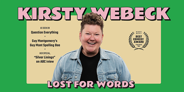 Kirsty Webeck: Lost For Words - Comedy