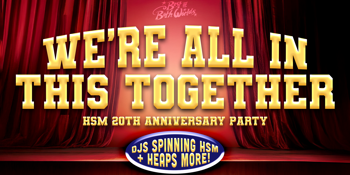 We're All In This Together: HSM 20th Anniversary Party - Melbourne