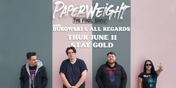PAPERWEIGHT  |  The Final Show