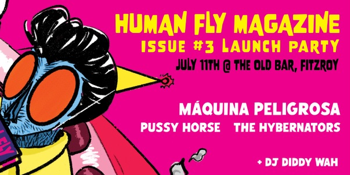 Human Fly Magazine Issue #3 Launch