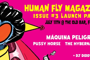Human Fly Magazine Issue #3 Launch