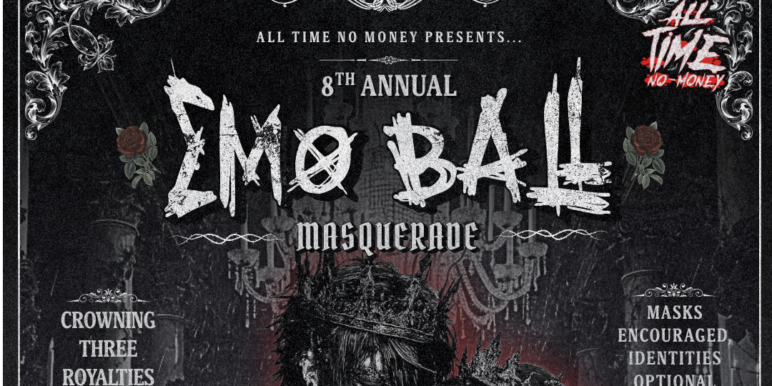 THE 8TH ANNUAL EMO BALL : MASQUERADE TAKEOVER