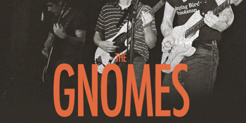 THE GNOMES - DIVE DIVE DIVE! ROCK & ROLL DIVE BAR TOUR