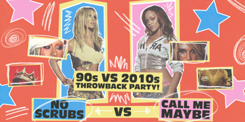 CALL ME MAYBE x NO SCRUBS: 90s - 2010s PARTY | Canberra