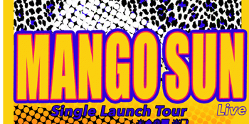 CANCELLED - Mango Sun at The Last Chance w/ Liam Morton Band + Polite Skeletons