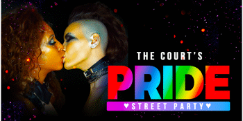 The Court's PRIDE STREET PARTY