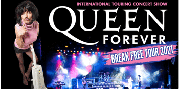 QUEEN FOREVER - Break Free Tour
